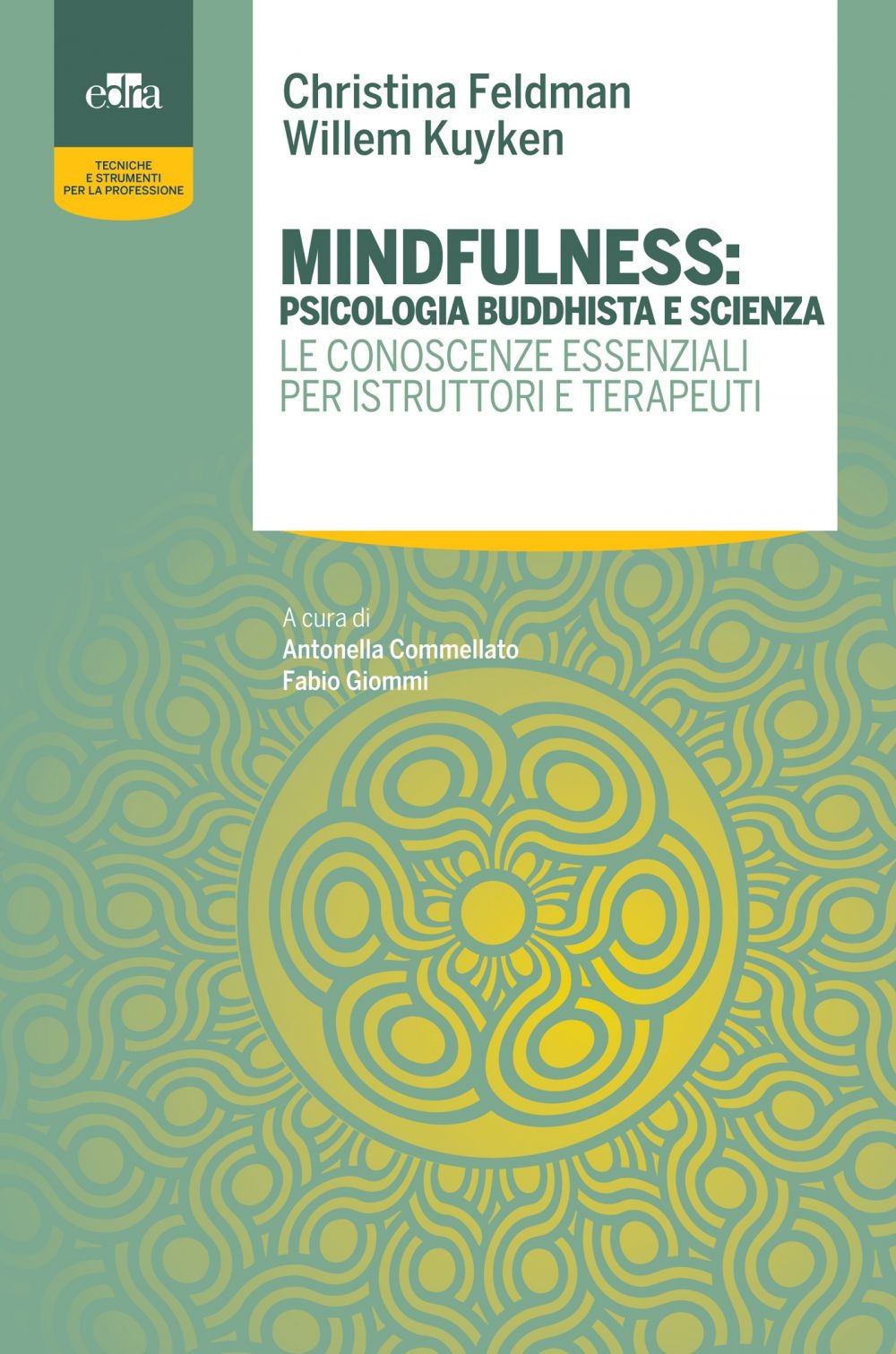 Mindfulness: psicologia buddhista e scienza - Librerie.coop