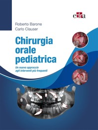 Chirurgia orale pediatrica - Librerie.coop