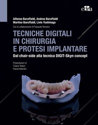 Tecniche digitali in chirurgia e protesi implantare - Librerie.coop