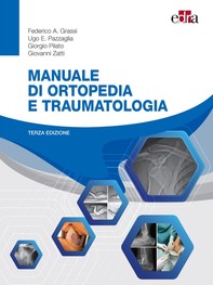Manuale di ortopedia e traumatologia - Librerie.coop