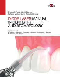 Manual of diode laser in dentistry and stomatology - Librerie.coop