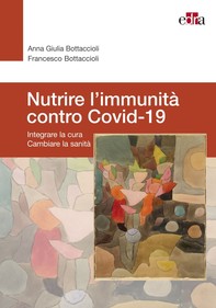 Nutrire l'immunita' contro Covid-19 - Librerie.coop