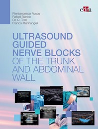 Ultrasoundguided nerve blocks of the trunk and abdominal wall - Librerie.coop