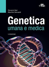 Genetica umana e medica 5 ed. - Librerie.coop