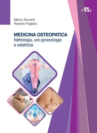 Medicina osteopatica: nefrologia, uro-ginecologia e ostetricia - Librerie.coop