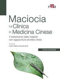 Maciocia La Clinica in Medicina Cinese - Librerie.coop