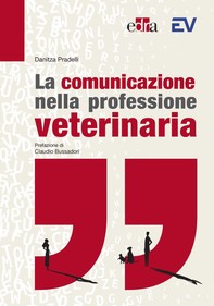 La comunicazione nella professione veterinaria - Librerie.coop