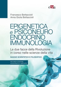 Epigenetica e psiconeuroendocrinoimmunologia, 2 ed. - Librerie.coop