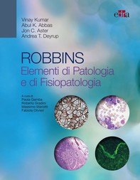 ROBBINS Elementi di Patologia e di Fisiopatologia - Librerie.coop