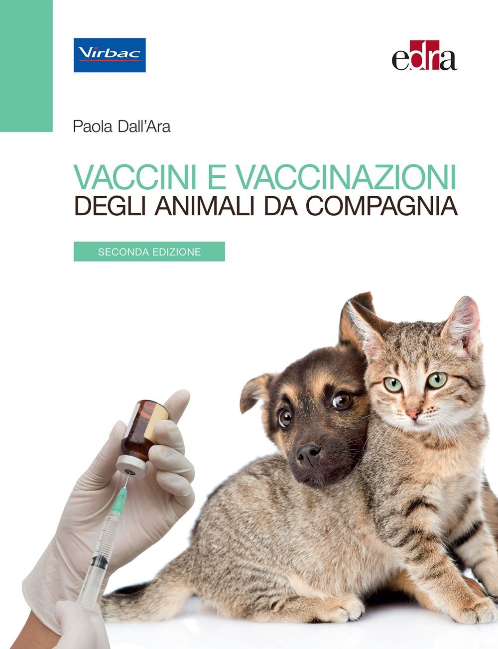Vaccini e vaccinazioni degli animali da compagnia - Librerie.coop