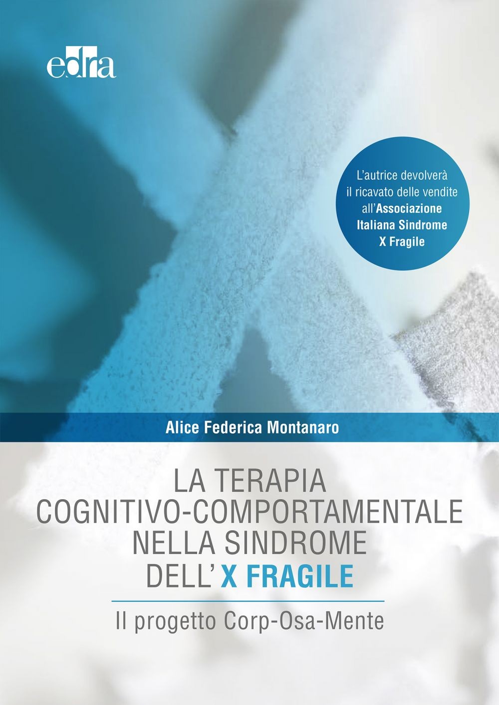 La terapia cognitivo-comportamentale nella sindrome dell’ X fragile - Librerie.coop