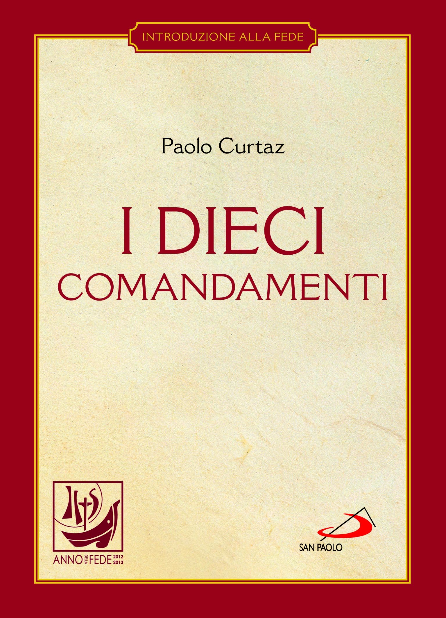 I dieci comandamenti. La vita in Cristo - Librerie.coop