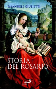 Storia del rosario - Librerie.coop