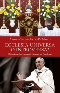 Ecclesia universa o introversa? Dibattito sul motu proprio Summorum Pontificum - Librerie.coop