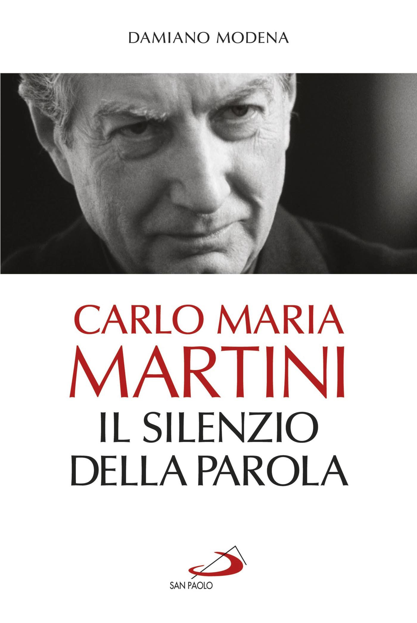 Carlo Maria Martini. Il silenzio della Parola - Librerie.coop