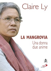 La mangrovia. Una donna due anime - Librerie.coop