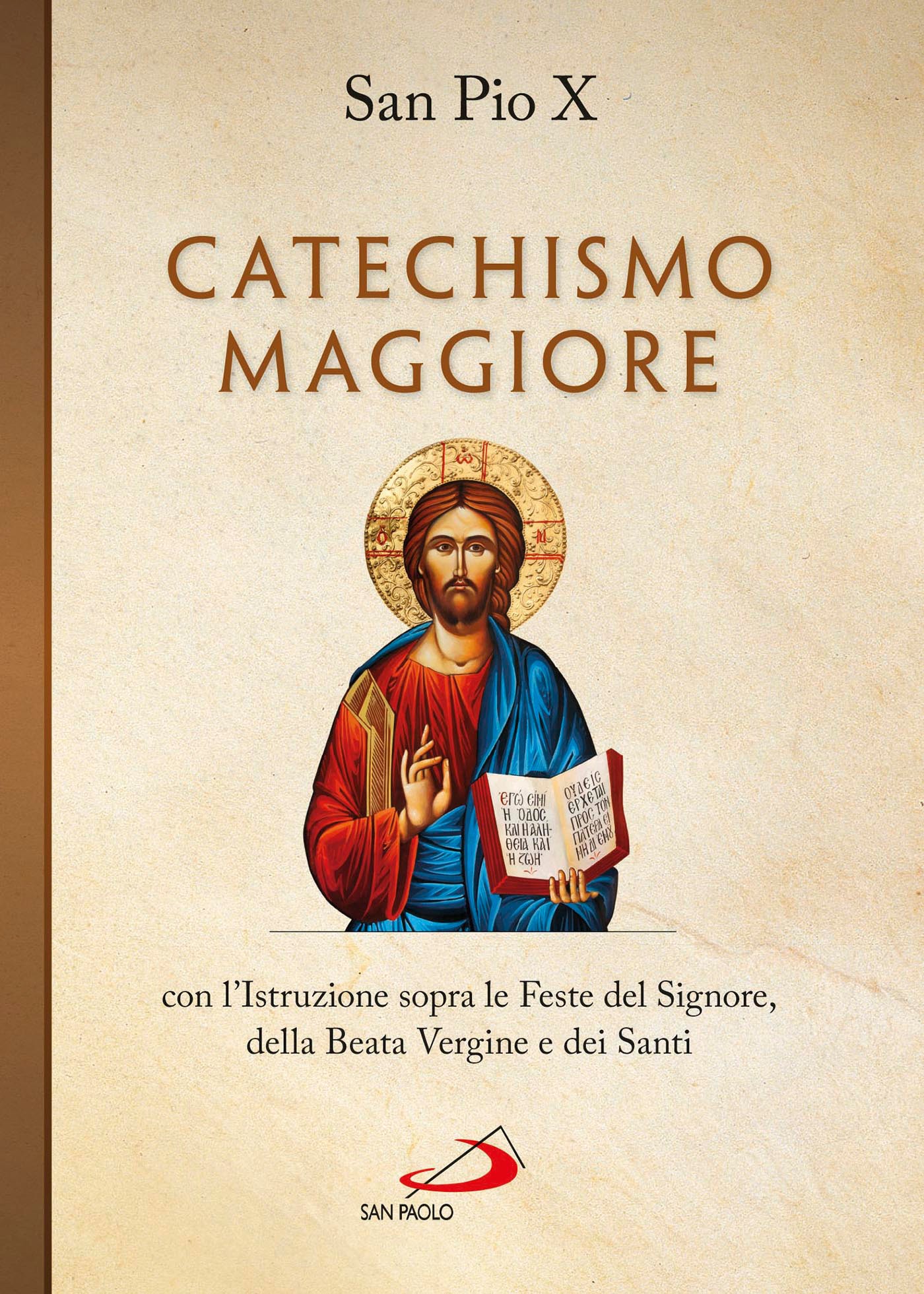 Catechismo maggiore con l'Istruzione sopra le Feste del Signore, della B. Vergine e dei Santi - Librerie.coop