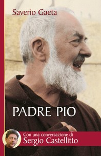 Padre Pio. Il mistero del Dio vicino - Librerie.coop