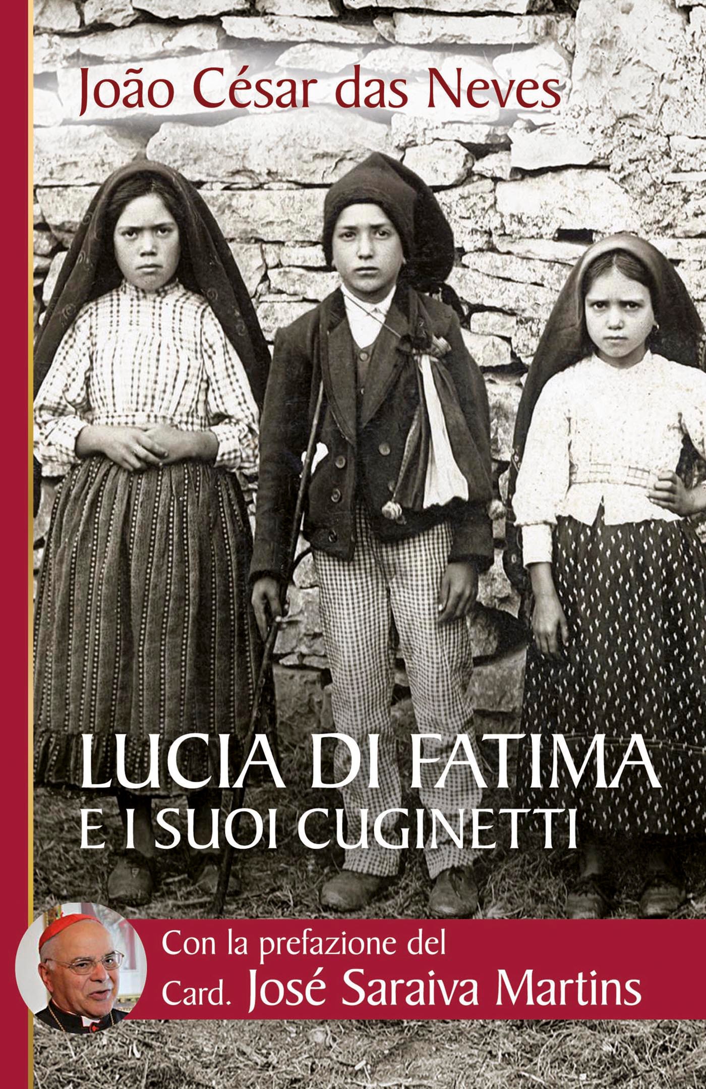Lucia di Fatima e i suoi cuginetti - Librerie.coop