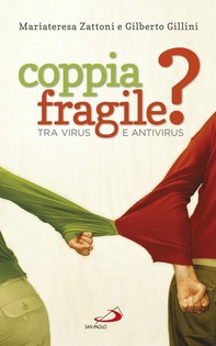 Coppia fragile? Tra virus e antivirus - Librerie.coop