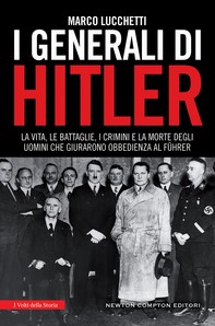 I generali di Hitler - Librerie.coop