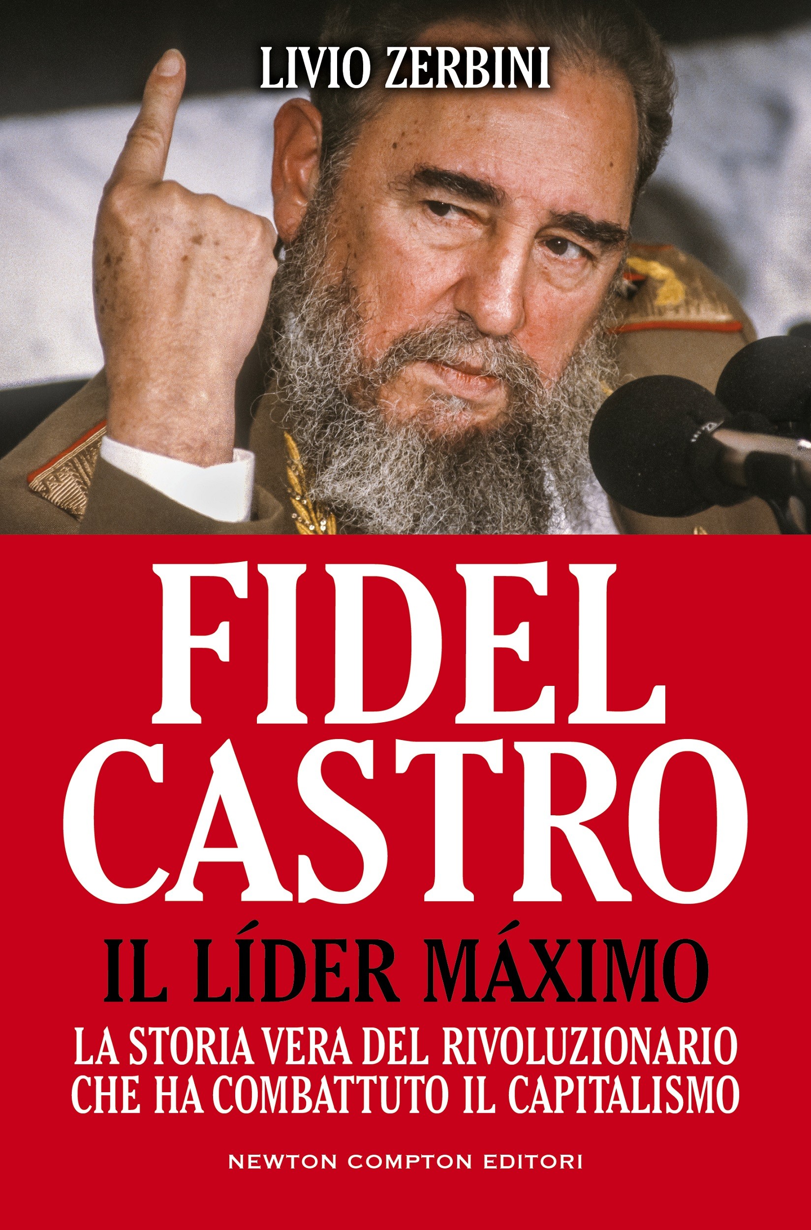 Fidel Castro. Il Líder Máximo - Librerie.coop