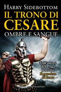 Il trono di Cesare. Ombre e sangue - Librerie.coop