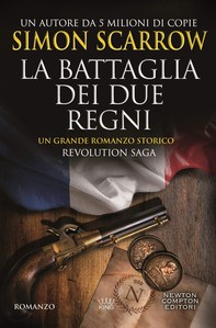 Revolution saga. La battaglia dei due regni - Librerie.coop