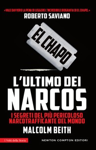 El Chapo. L'ultimo dei narcos - Librerie.coop