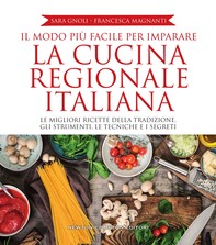 Il modo più facile per imparare la cucina regionale italiana - Librerie.coop