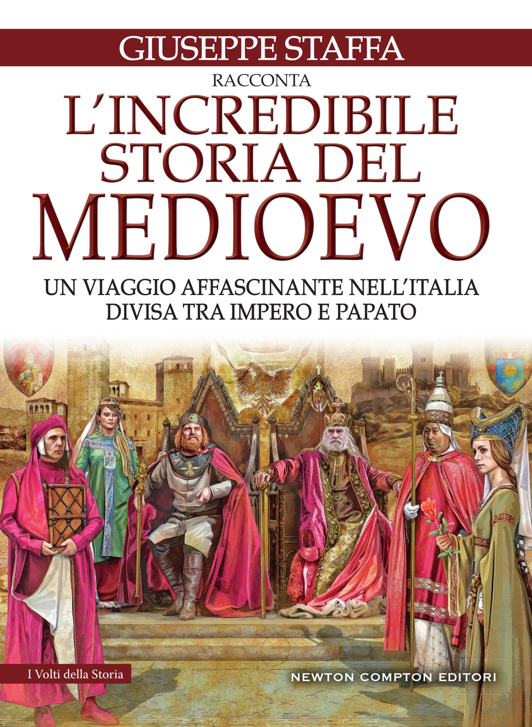 L'incredibile storia del Medioevo - Librerie.coop
