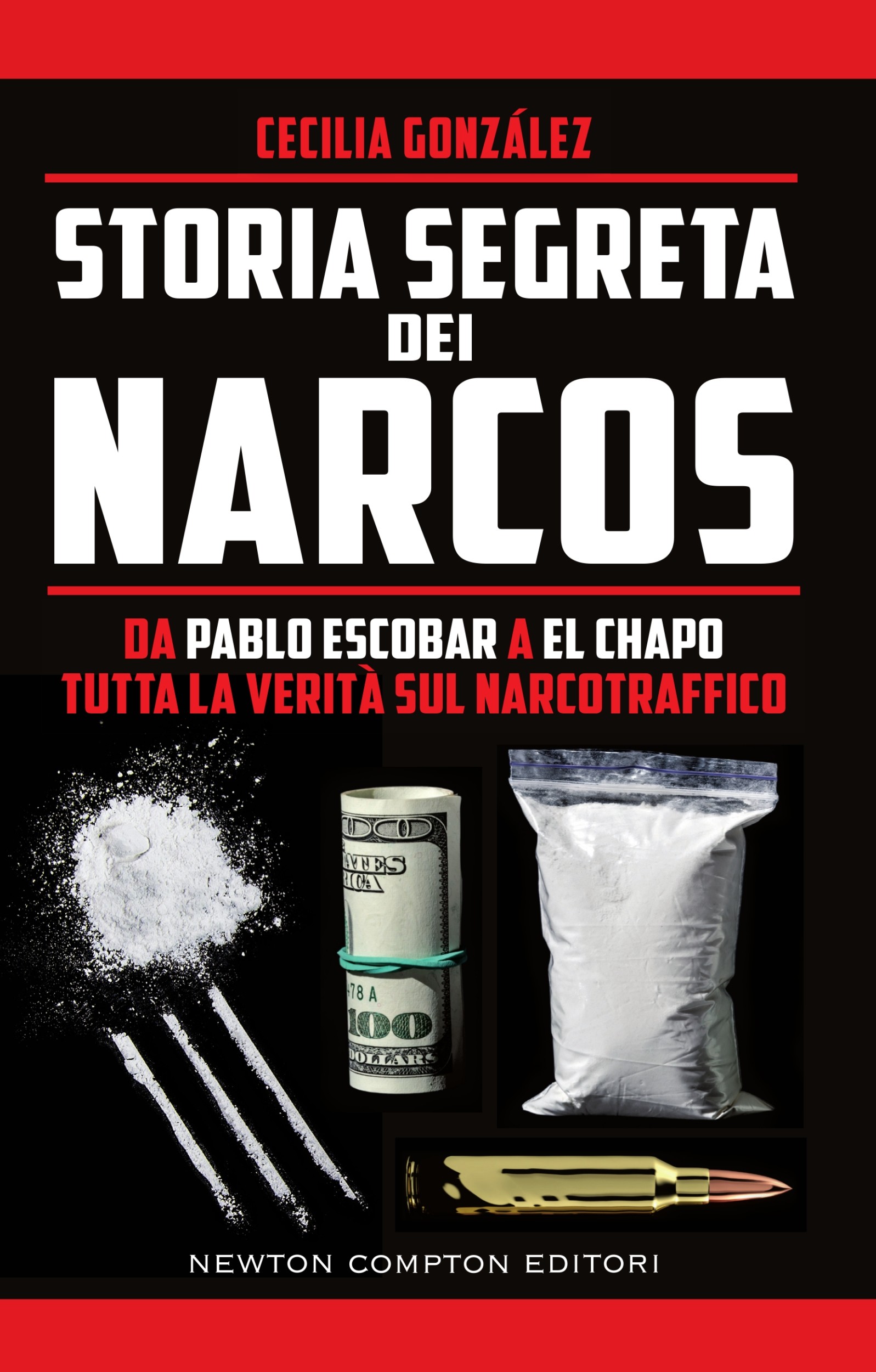 Storia segreta dei Narcos - Librerie.coop