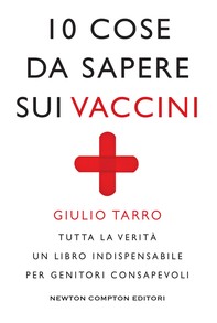 10 cose da sapere sui vaccini - Librerie.coop