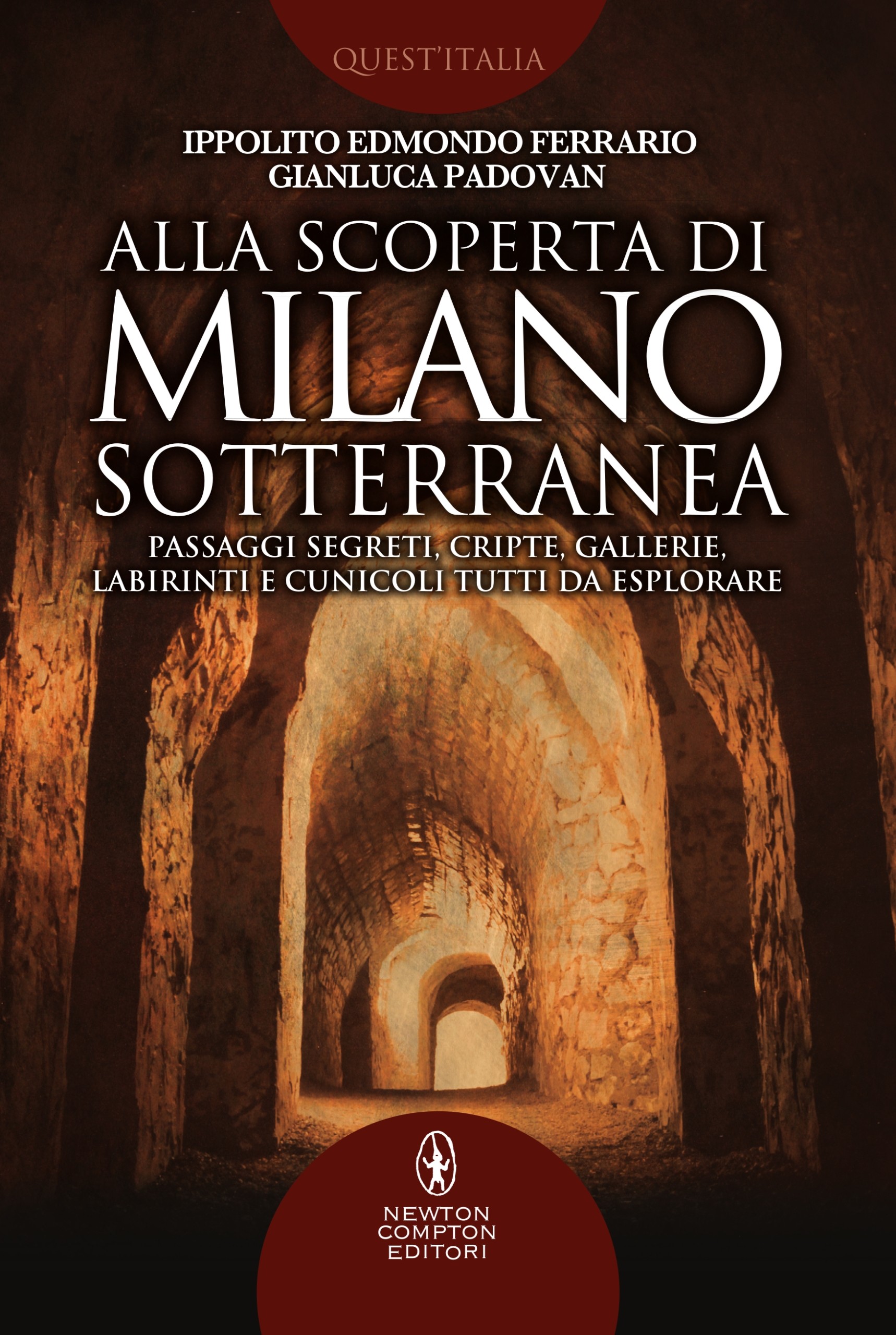 Alla scoperta di Milano sotterranea - Librerie.coop
