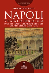 Napoli velata e sconosciuta - Librerie.coop