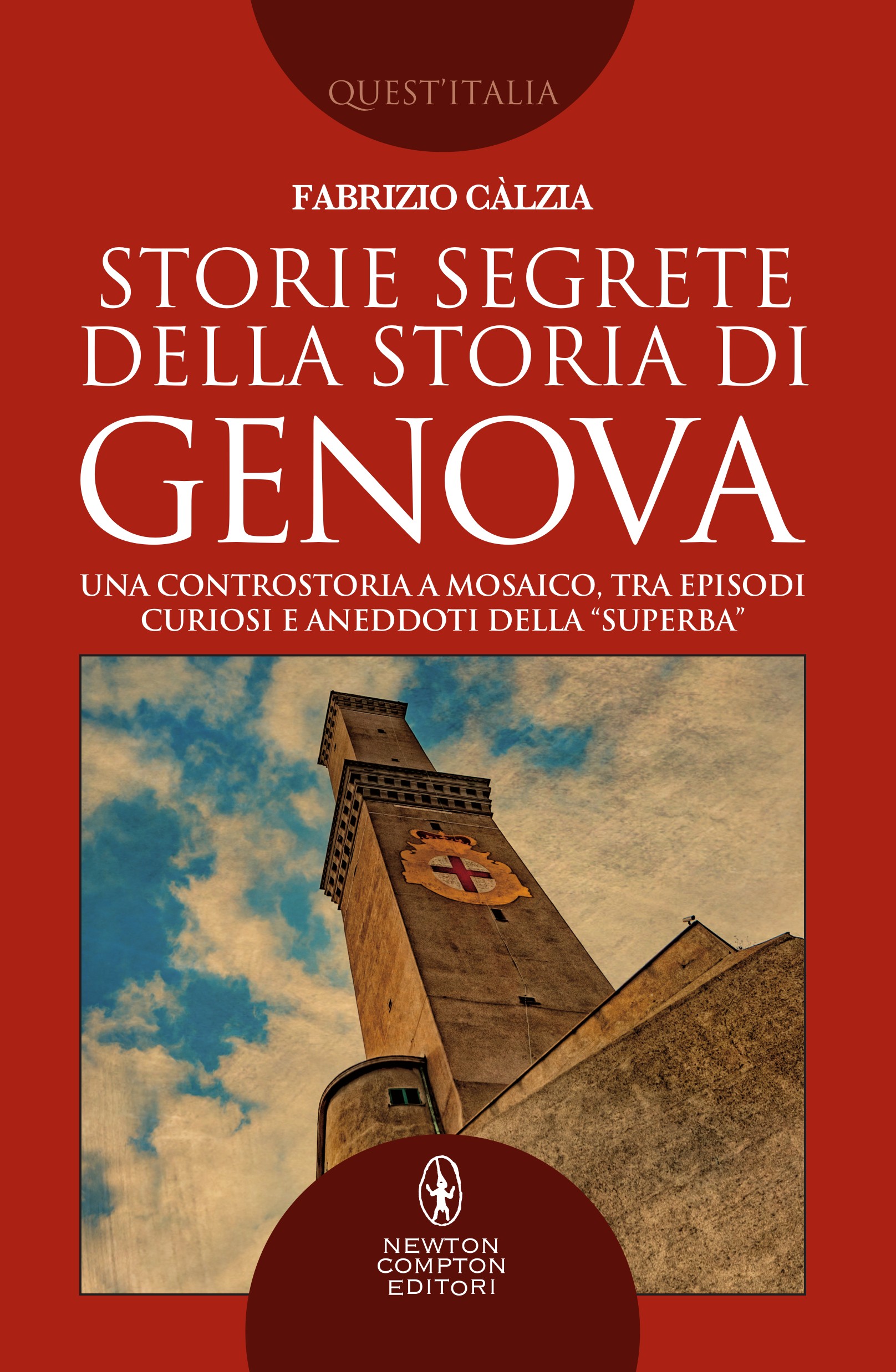 Storie segrete della storia di Genova - Librerie.coop
