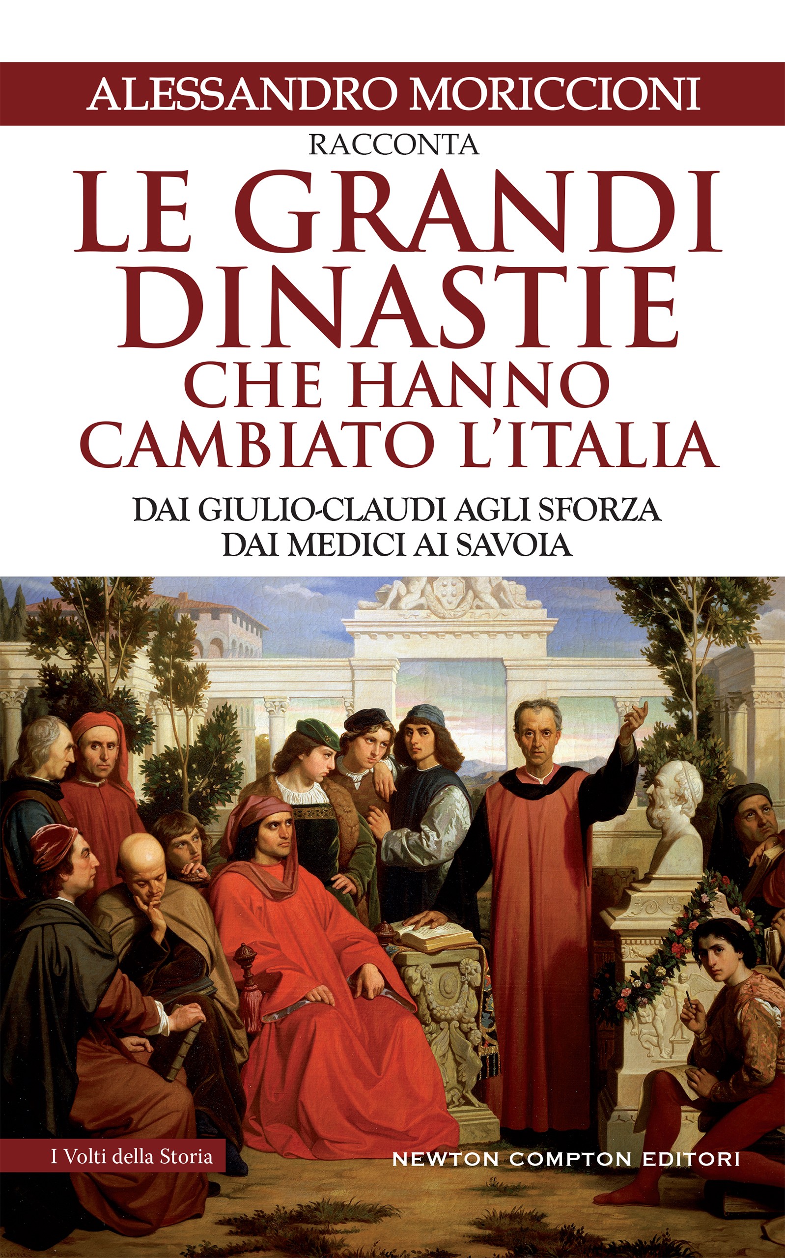 Le grandi dinastie che hanno cambiato l'Italia - Librerie.coop