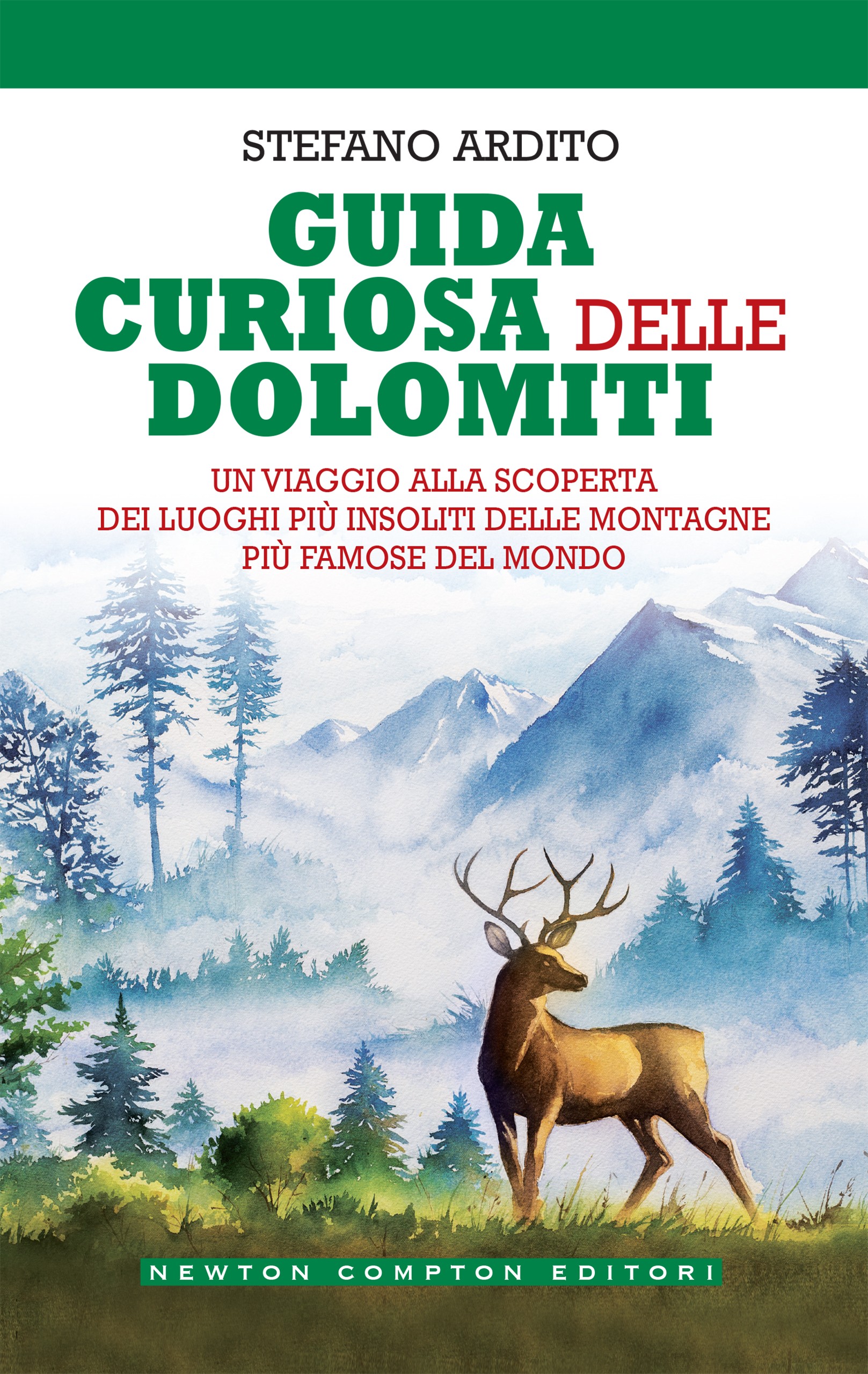 Guida curiosa delle Dolomiti - Librerie.coop