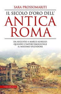 Il secolo d'oro dell'antica Roma - Librerie.coop