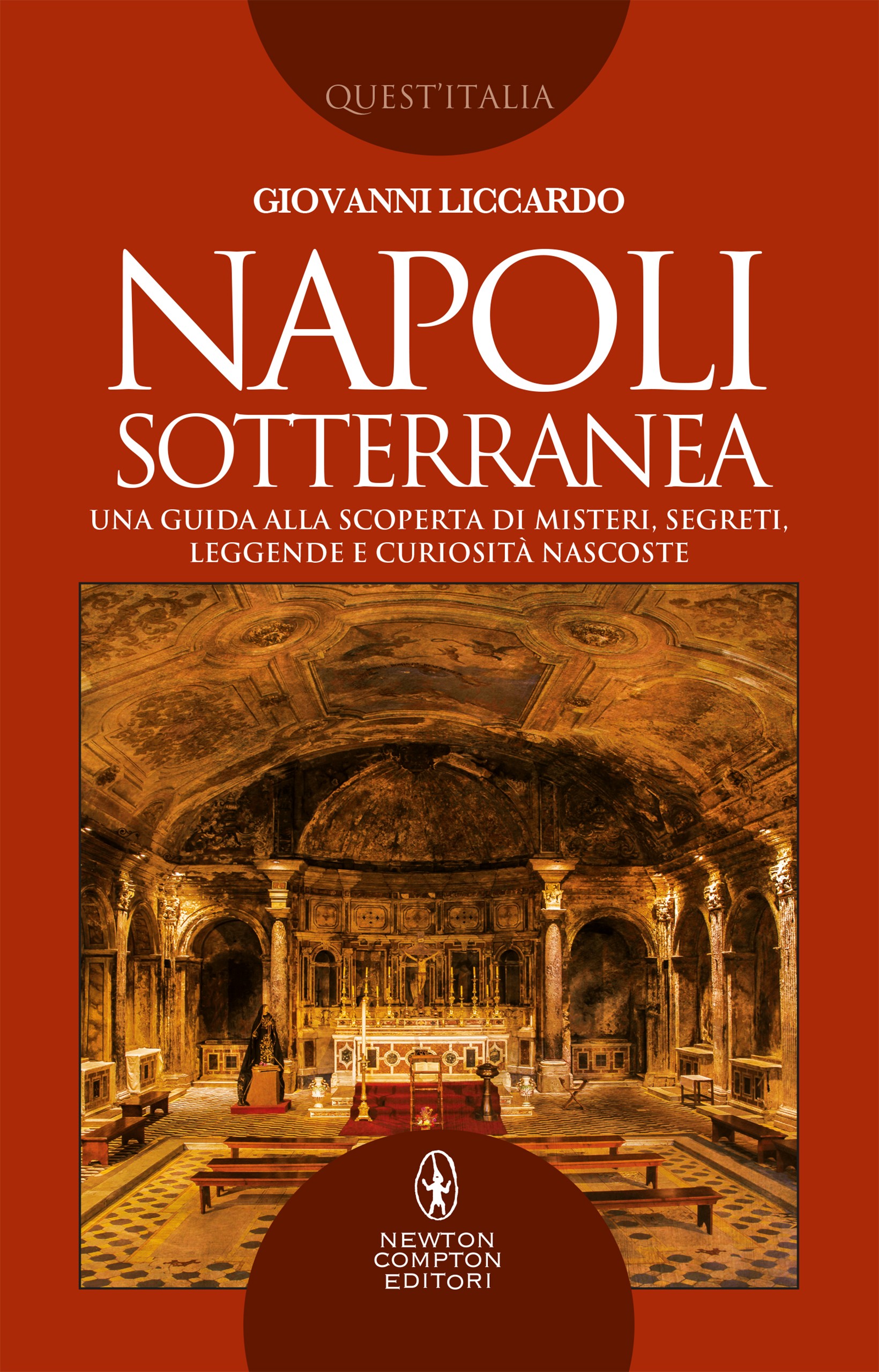 Napoli sotterranea - Librerie.coop