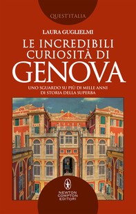 Le incredibili curiosità di Genova - Librerie.coop