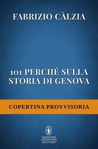 101 perché sulla storia di Genova - Librerie.coop