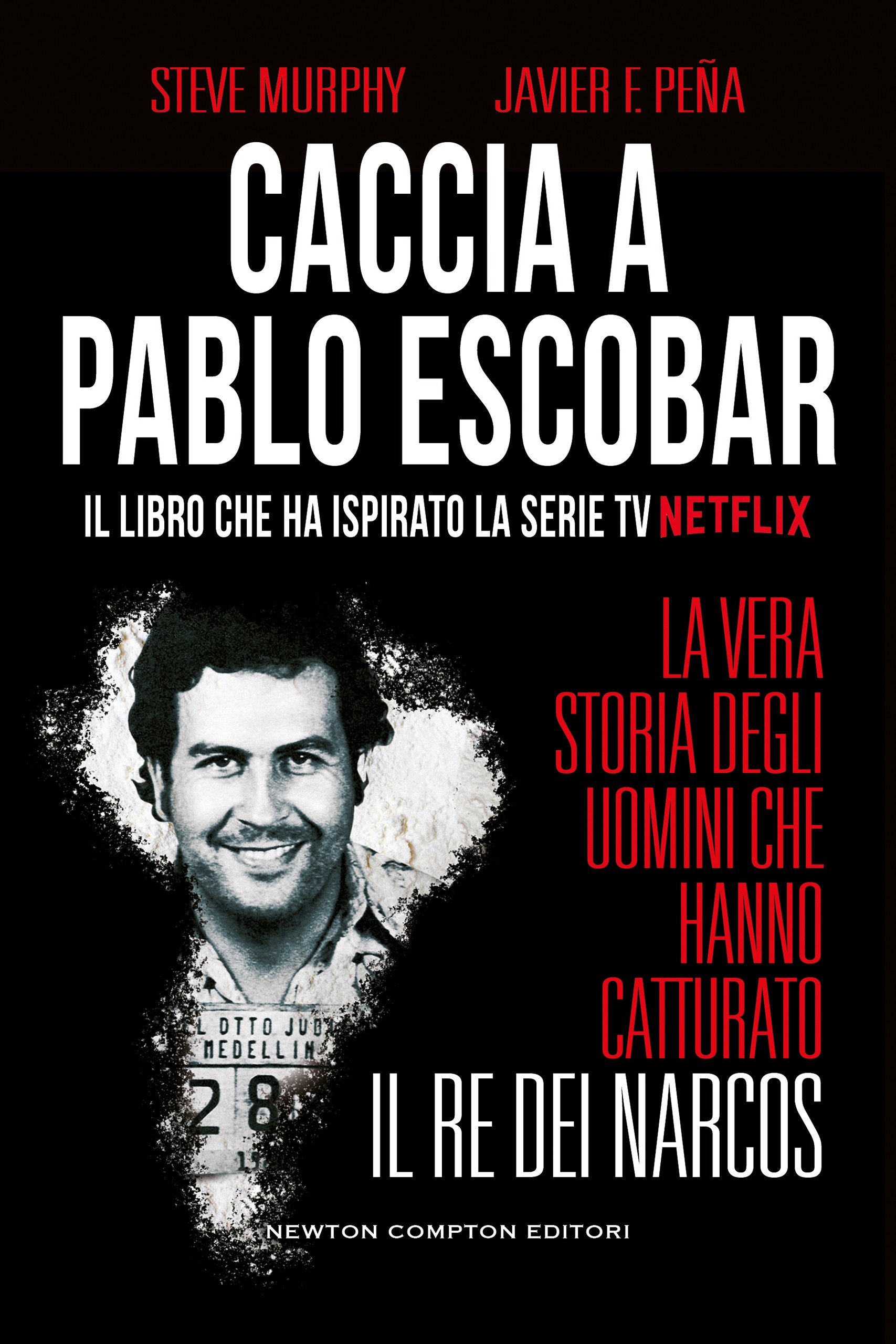 Caccia a Pablo Escobar - Librerie.coop