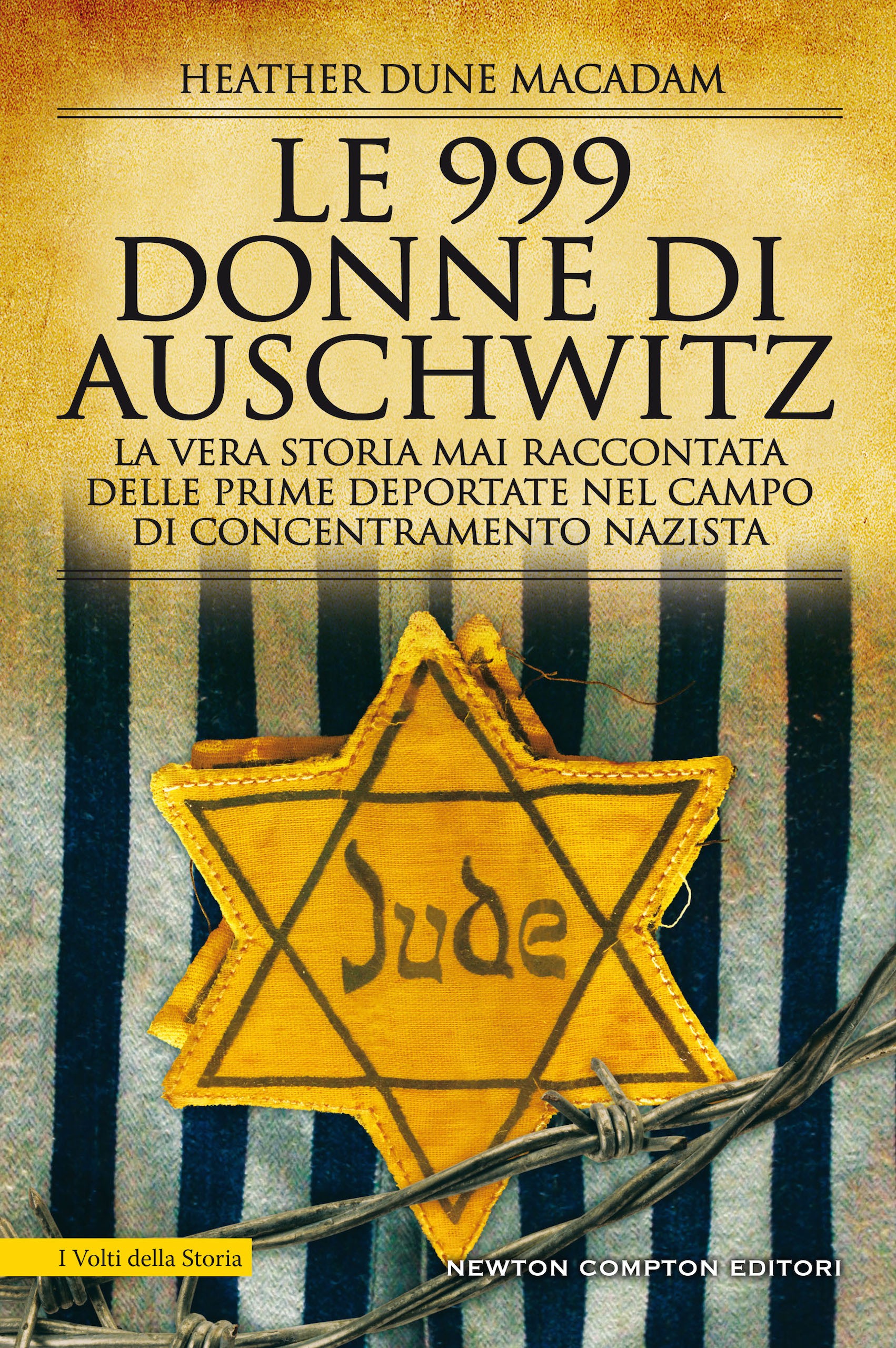 Le 999 donne di Auschwitz - Librerie.coop