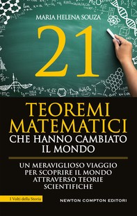 21 teoremi matematici che hanno cambiato il mondo - Librerie.coop