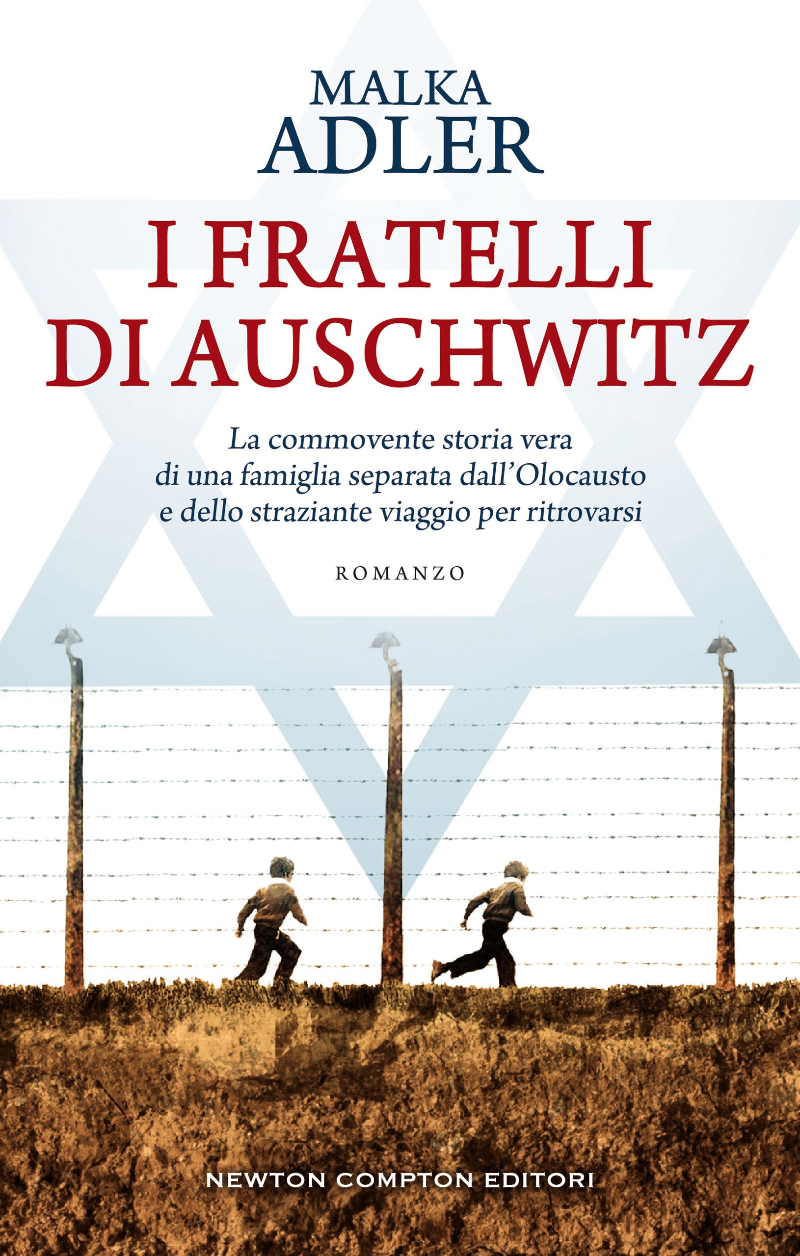 I fratelli di Auschwitz - Librerie.coop
