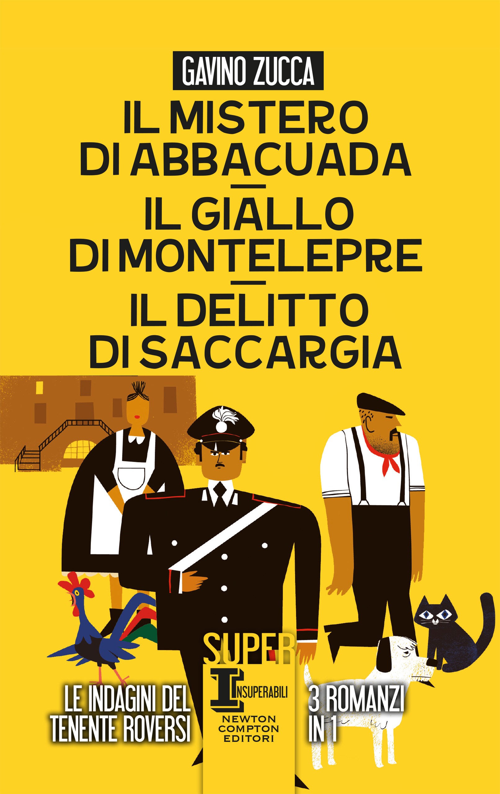Il mistero di Abbacuada - Il giallo di Montelepre - Il delitto di Saccargia - Librerie.coop