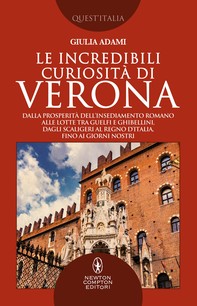 Le incredibili curiosità di Verona - Librerie.coop