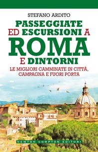 Passeggiate ed escursioni a Roma e dintorni - Librerie.coop