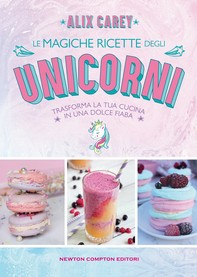 Le magiche ricette degli unicorni - Librerie.coop